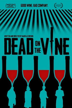 Dead on the Vine (2025) Hindi (MULTI AUDIO) – – 1080p